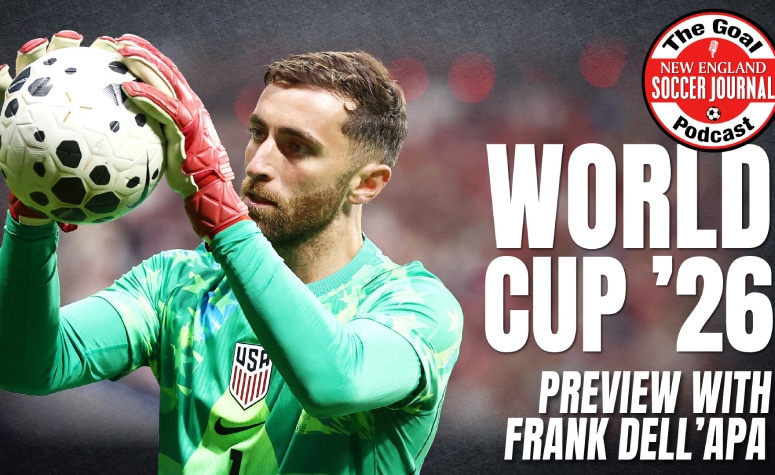 Podcast: World Cup preview with Frank Dell'Apa - New England Soccer Journal